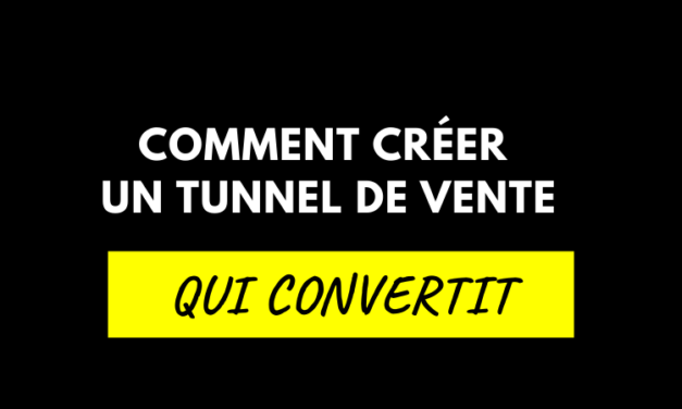 Comment Créer un Tunnel de Vente qui Cartonne ? [Le Guide Complet]